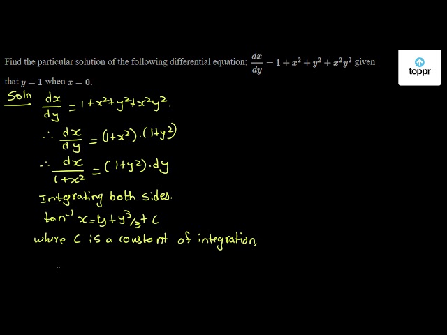 Find the particular solution of the following differential equation ...