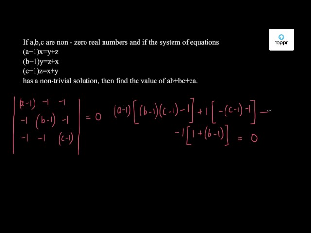 if-a-b-c-are-non-zero-real-numbers-and-if-the-system-of-equations