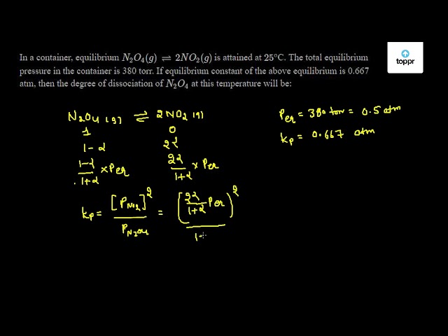 in-a-container-equilibrium-n2o4-g-2no2-g-is-attained-at-25-c-the