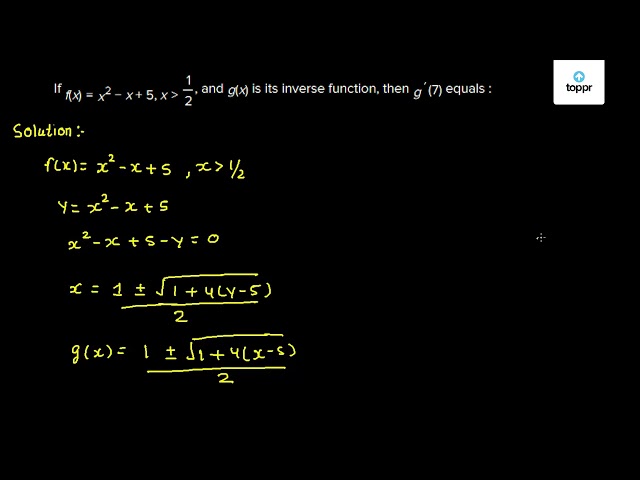 7 If G X Is The Inverse Function Of F X And F X Then G X Is A 1 G X B 1 19 X C 1 X D 1 9 X 14