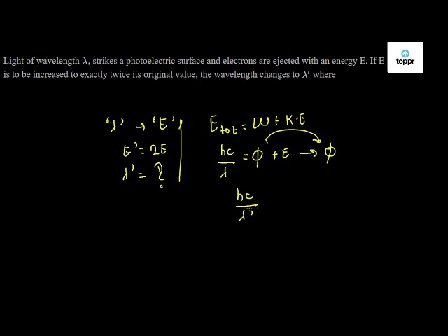 light-of-wavelength-lambda-strikes-a-photoelectric-surface-and