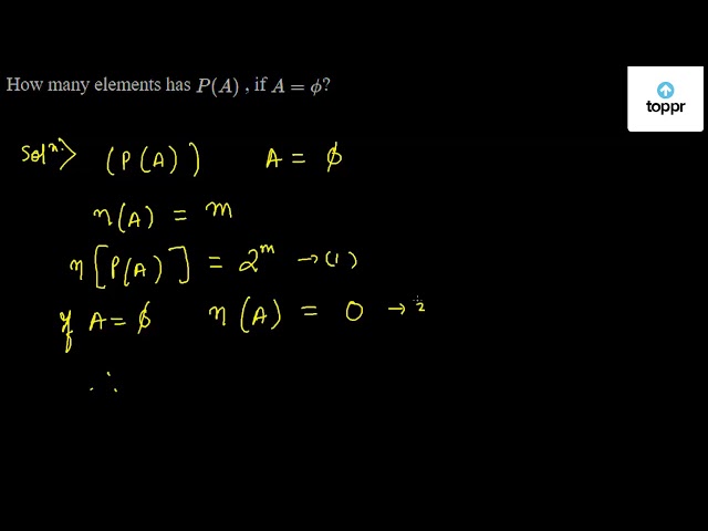 How Many Elements Has P A If A ϕ