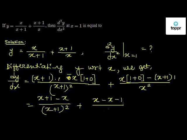 if-y-xx-1-x-1x-then-d-2ydx-2-at-x-1-is-equal-to