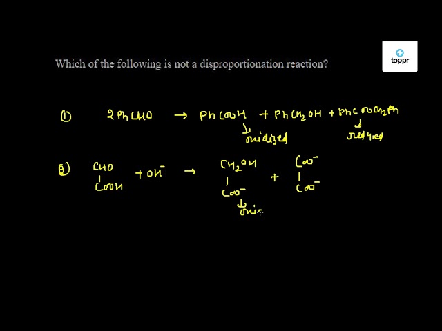 which-of-the-following-is-not-a-disproportionation-reaction