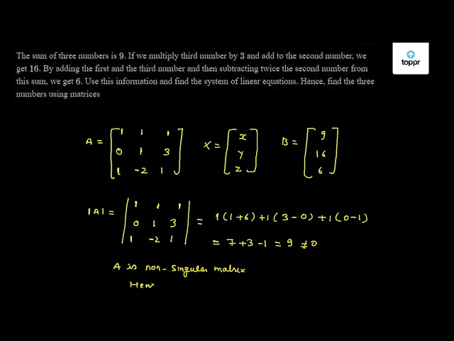 The sum of three numbers is 9 . If we multiply third number by 3 and ...