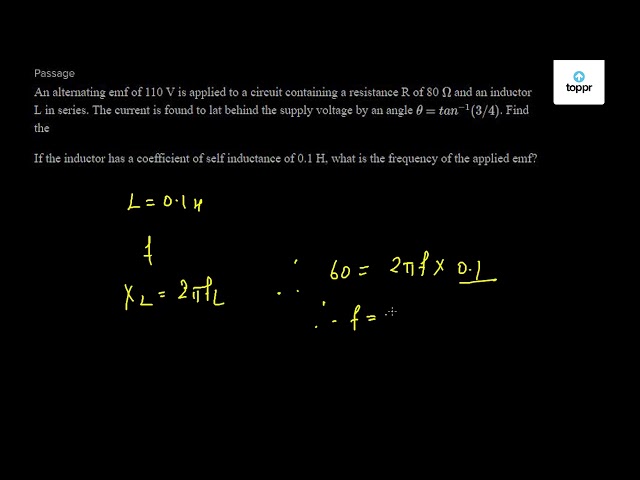 If the inductor has a coefficient of self inductance of 0.1 H, what is ...