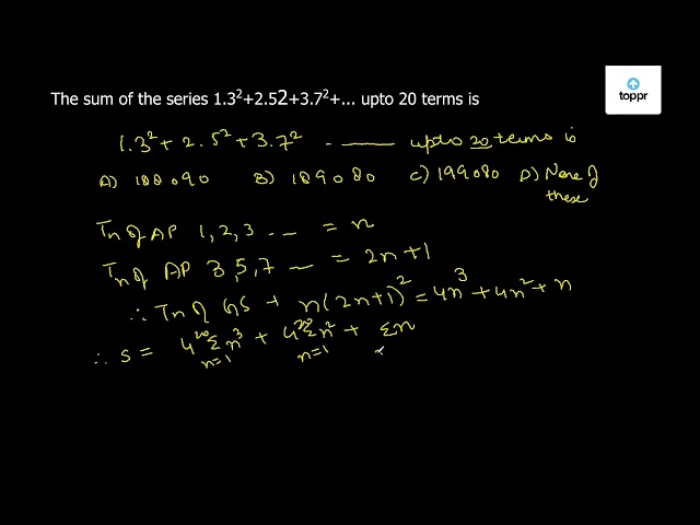 the-sum-of-the-series-1-3-2-2-5-2-3-7-2-upto-20-terms-is