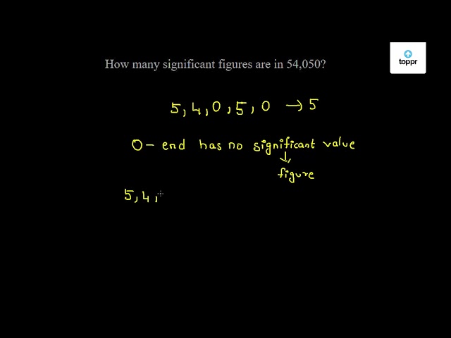 how-many-significant-figures-are-in-54-050