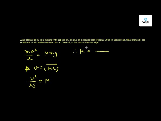 A car of mass 1500 kg is moving with a speed o toppr.com