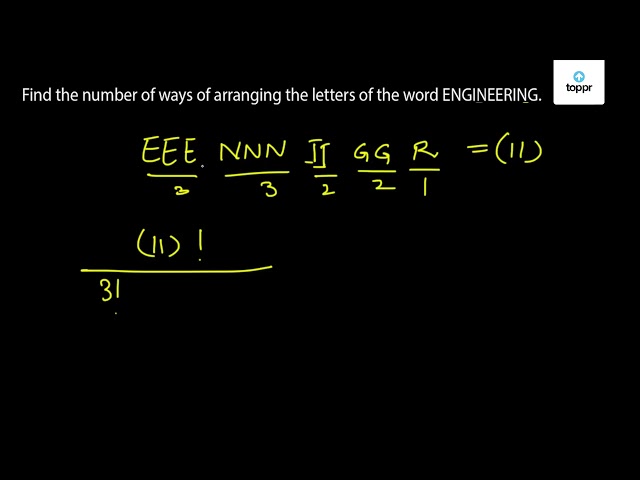 find-the-number-of-ways-of-arranging-the-letters-of-the-word-engineering