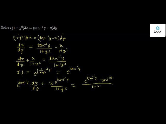 Solve 1 Y 2 Dx Tan 1y X Dy