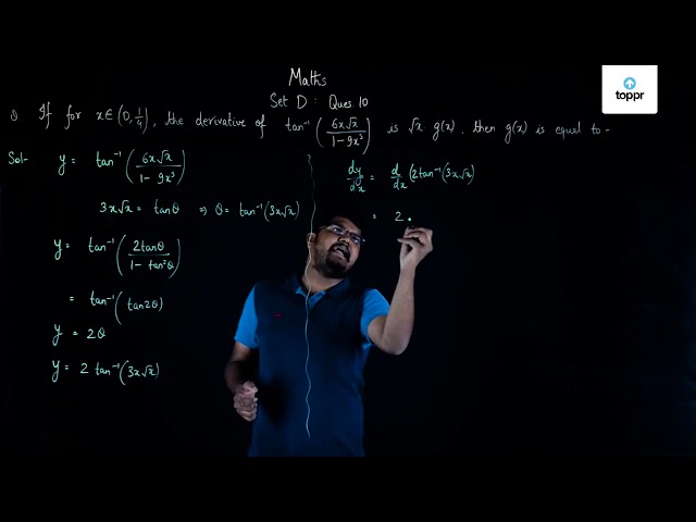 71 If For Re 0 1 The Derivative Of Tan Is Va Ge Then G X Equals 3x V 1 1 9x 3x 2 1 973 3 3 1 9 5 9 E