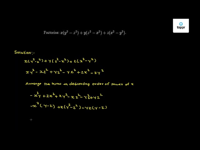 Factorise X Y 2 Z 2 Y Z 2 X 2 Z X 2 Y 2