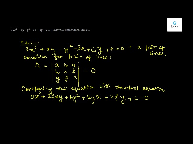 if-3x-2-xy-y-2-3x-6y-k-0-represents-a-pair-of-lines-then-k