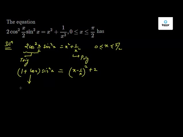 the-equation-2-cos-2x-2sin-2x-x-2-1-x-2-0-x-pi-2-has