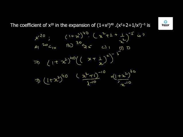 The Coefficient Of X In The Expansion Of 1 X 2 40 X 2 2 1 X 2 5 Is