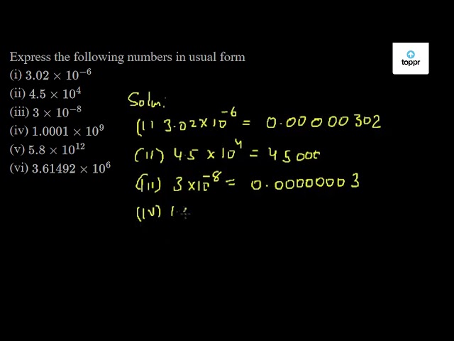 express-the-following-numbers-in-usual-form-i-3-02-10-6-ii-4-5