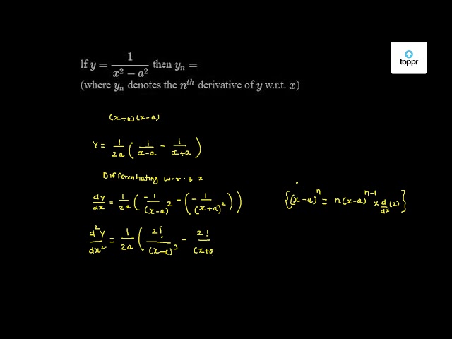 Lf Y 1 X 2 A 2 Then Yn Where Yn Denotes The N Th Derivative Of Y W R T X