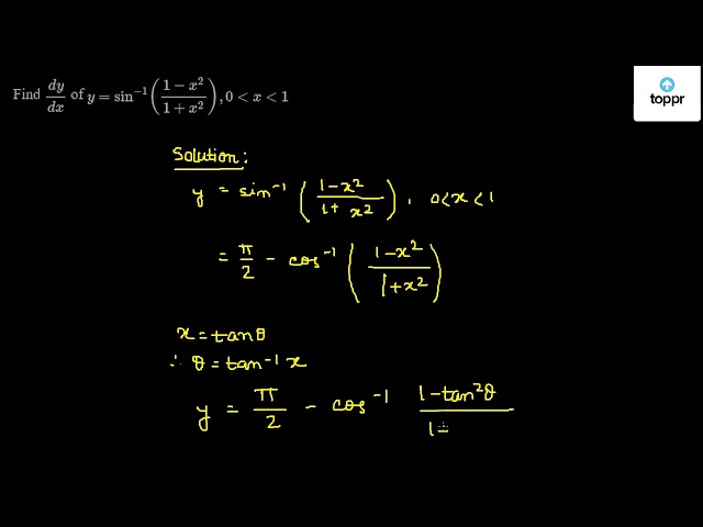 Find Dy Dx Of Y Sin 1 1 X 2 1 X 2 0 X 1