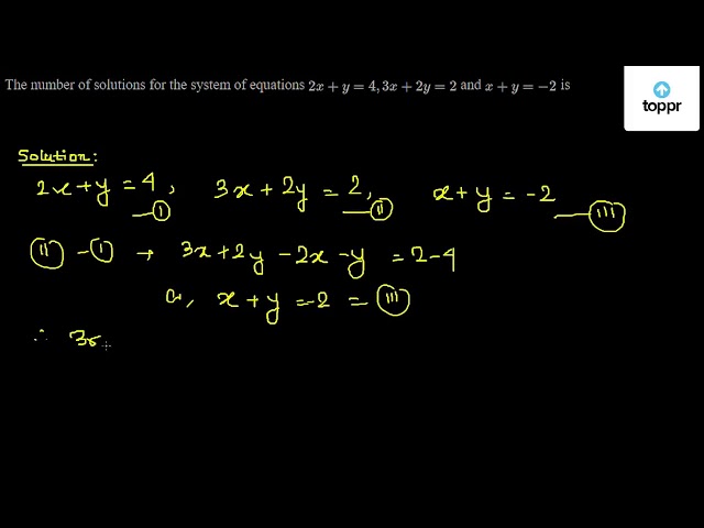 the-number-of-solutions-for-the-system-of-equations-2x-y-4-3x-2y