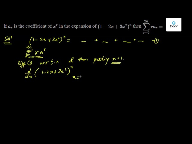 lf-ar-is-the-coefficient-of-x-r-in-the-expansion-of-1-2x-3x-2-n