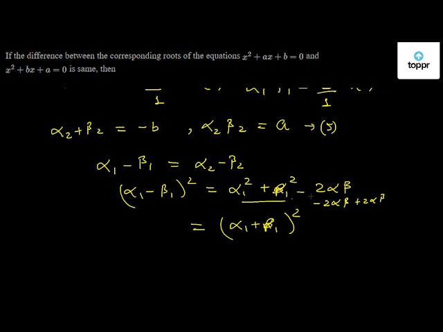 If the difference between the corresponding roots of the equations x^2 ...