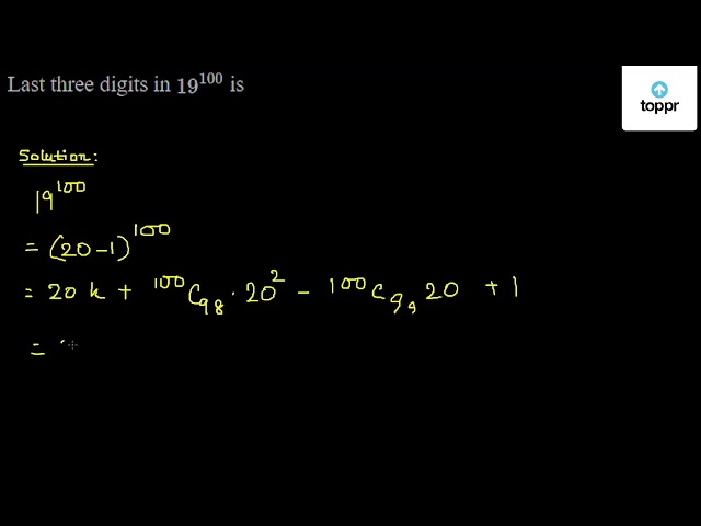 last-three-digits-in-19-100-is