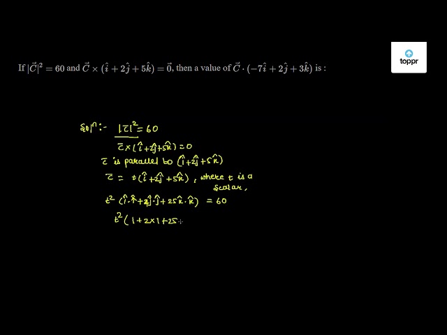 If C 2 60 And C I 2 J 5 K 0 Then A Value Of C 7 I 2 J 3 K Is