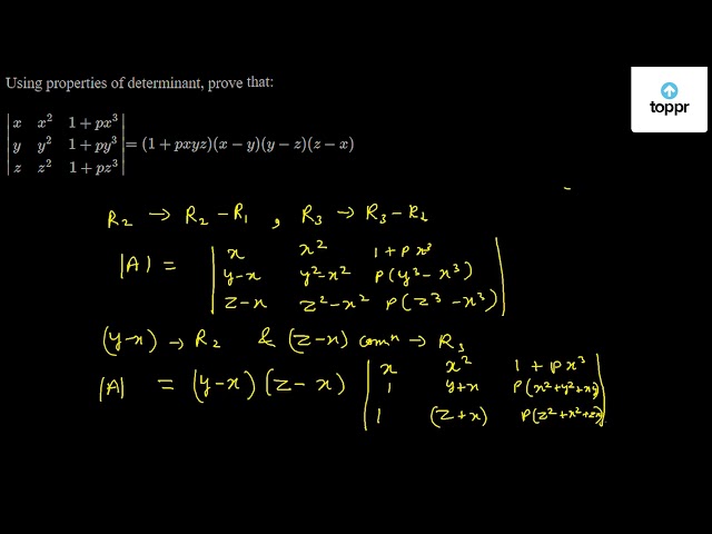 Using Properties Of Determinant Prove That X X 2 1 Px 3 Y Y 2 1 Py 3 Z Z 2 1 Pz 3