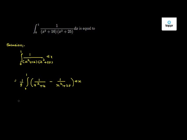 int-0-11-x-2-16-x-2-25-dx-is-equal-to