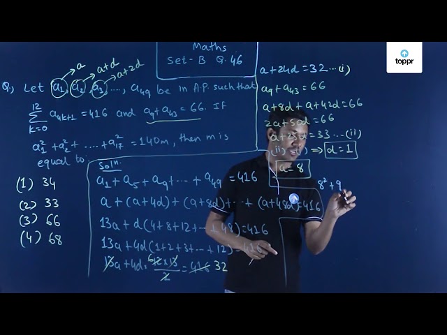 Let A1 A2 A3 A49 Be In A P Such That K 0 12 A4k 1 416 And A9 A43 66 If A1 2 A2 2 A17 2 140 M Then M Is Equal To